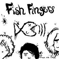 Fish Fingers : Fan Va Pop!